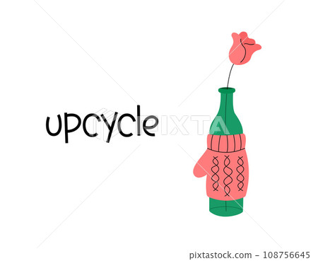 Upcycling concept vector illustration. Cute flower rose in bottle covered by mitten. Reuse things. Sustainable living 108756645