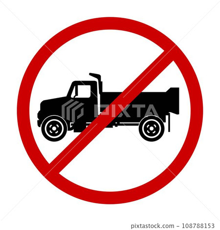 No dump truck. Prohibition sign No dump truck. Prohibition sign 108788153