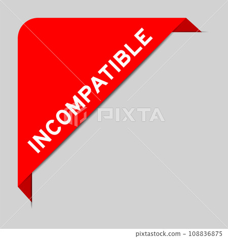 Red color of corner label banner with word incompatible on gray background 108836875