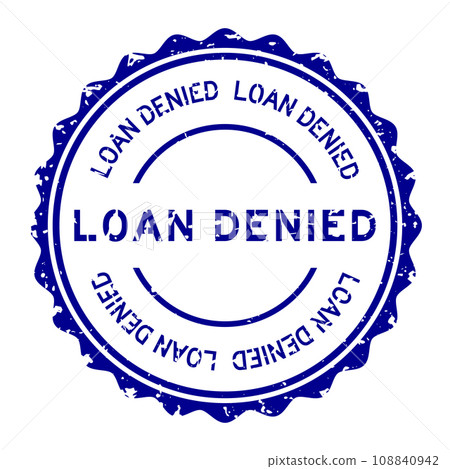 Grunge blue loan denied word round rubber seal stamp on white background 108840942