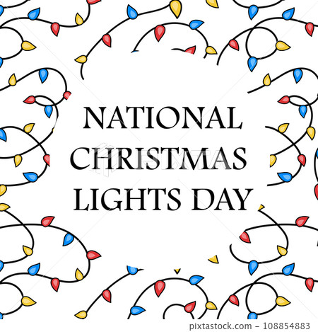 National Christmas Lights Day. Poster with garland light bulbs. December 1. Vector Flat Illustration. 108854883