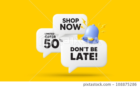 Dont be late tag. 3d offer chat speech bubbles. Special offer price sign. Advertising discounts symbol. Dont be late speech bubble 3d message. Talk box banner with bell. Vector Dont be late tag. 3d offer chat speech bubbles. Special offer price sign. Advertising discounts symbol. Dont be late speech bubble 3d message. Talk box banner with bell. Vector 108875286