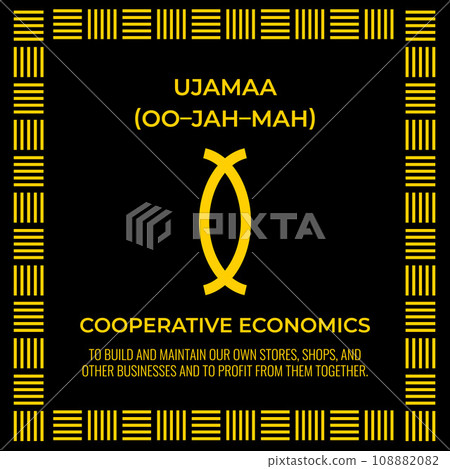 The Seven Principles of Kwanzaa sign. Fourth day of Kwanzaa Cooperative Economics or Ujamaa. African American Holidays. Vector template for typography poster, banner, postcard, etc. The Seven Principles of Kwanzaa sign. Fourth day of Kwanzaa Cooperative Economics or Ujamaa. African American Holidays. Vector template for typography poster, banner, postcard, etc. 108882082