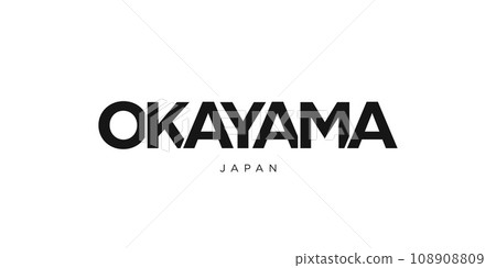 Okayama in the Japan emblem. The design features a geometric style, vector illustration with bold typography in a modern font. The graphic slogan lettering. Okayama in the Japan emblem. The design features a geometric style, vector illustration with bold typography in a modern font. The graphic slogan lettering. 108908809