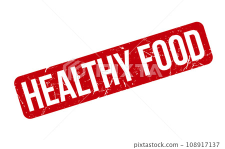 Healthy Food Rubber Stamp. Red Healthy Food Rubber Grunge Stamp Seal Vector Illustration Healthy Food Rubber Stamp. Red Healthy Food Rubber Grunge Stamp Seal Vector Illustration 108917137