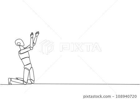 Continuous one line drawing robot kneeling raising hands to pray. Praying to make it easier to do business. The robot lost hope. Surrender. Sadness. Tech. Single line draw design vector illustration 108940720