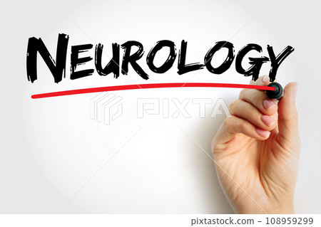 Neurology - branch of medicine concerned with the study and treatment of disorders of the nervous system, text concept background 108959299