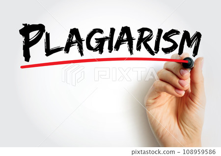 Plagiarism is the fraudulent representation of another person's ideas or expressions as one's own original work, text concept background 108959586