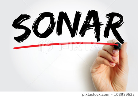 Sonar - technique that uses sound propagation to navigate, measure distances, communicate with or detect objects on or under the surface of the water, acronym text concept background Sonar - technique that uses sound propagation to navigate, measure distances, communicate with or detect objects on or under the surface of the water, acronym text concept background 108959622