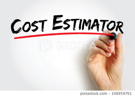 Cost estimator - collect and analyze data in order to assess the time, money, materials, text concept background Cost estimator - collect and analyze data in order to assess the time, money, materials, text concept background 108959761