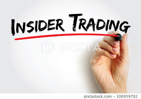 Insider trading is the trading of a public company's stock or other securities based on material, nonpublic information about the company, text concept background 108959782