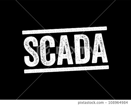 SCADA - Supervisory Control And Data Acquisition acronym, text concept stamp SCADA - Supervisory Control And Data Acquisition acronym, text concept stamp 108964984