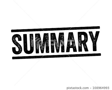 Summary - a brief statement or account of the main points of something, text stamp concept background Summary - a brief statement or account of the main points of something, text stamp concept background 108964993
