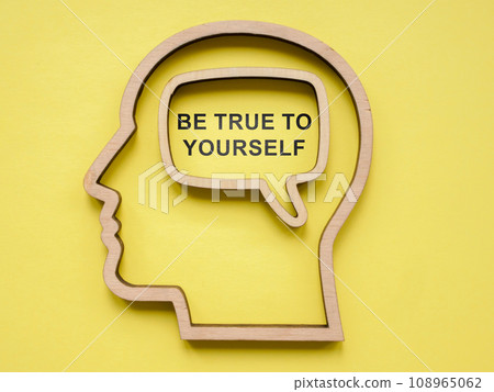 Head and quote Be true to yourself. 108965062