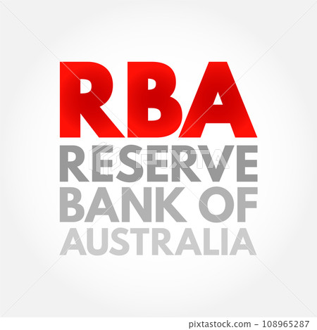 RBA - Reserve Bank of Australia is Australia's central bank and banknote issuing authority, acronym text concept background RBA - Reserve Bank of Australia is Australia's central bank and banknote issuing authority, acronym text concept background 108965287