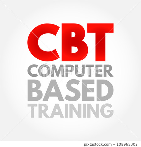 CBT Computer Based Training - education that is primarily administered using computers rather than an in-person instructor, acronym text concept background 108965302
