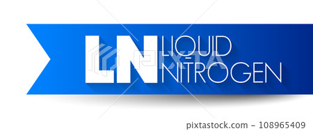 LN Liquid Nitrogen is nitrogen in a liquid state at low temperature, text concept background 108965409