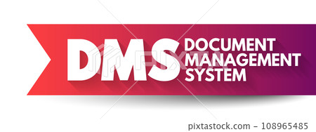 DMS - Document Management System is a system used to receive, track, manage and store documents and reduce paper, acronym concept background 108965485