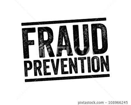 Fraud Prevention is the implementation of a strategy to detect fraudulent transactions or banking actions and prevent these actions, text stamp concept background 108966245