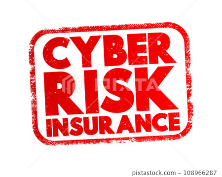 Cyber Risk Insurance text stamp, concept background 108966287