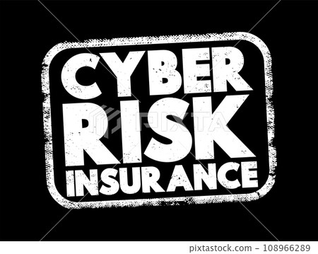 Cyber Risk Insurance text stamp, concept background 108966289