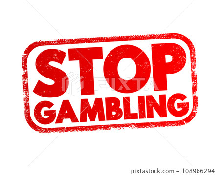 Stop Gambling text stamp, concept background 108966294
