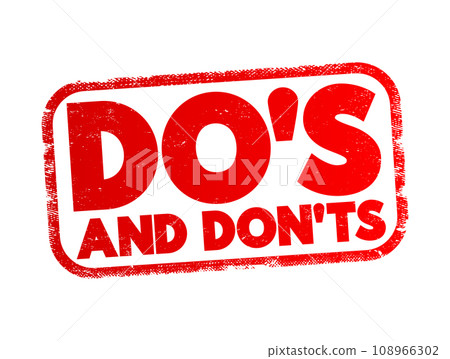 Do's And Don'ts text stamp, concept background Do's And Don'ts text stamp, concept background 108966302