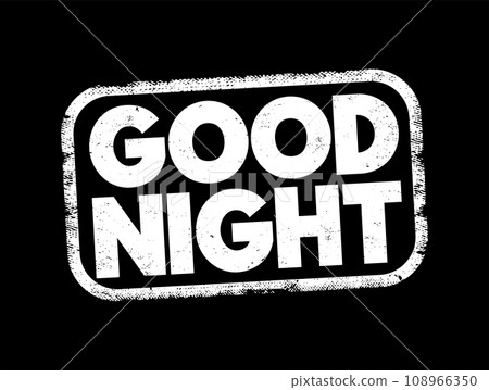 Good Night text stamp, concept background 108966350