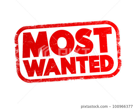 Most Wanted text stamp, concept background 108966377