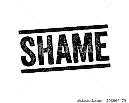 Shame is an unpleasant self-conscious emotion often associated with negative self-evaluation, text stamp concept background 108966479