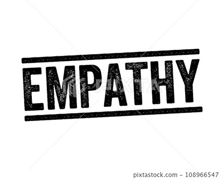 Empathy - the ability to understand and share the feelings of another, text stamp concept background 108966547