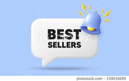 Best sellers tag. 3d speech bubble banner with bell. Special offer price sign. Advertising discounts symbol. Best sellers chat speech message. 3d offer talk box. Vector 109016699