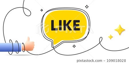 Like tag. Continuous line art banner. Social media message. Favorite or Awesome notification. Like speech bubble background. Wrapped 3d like icon. Vector 109018028