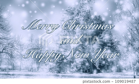 Merry Christmas and Happy New Year words letters design celebration. Winter falling snow and snowflakes in forest trees. Text background backdrop. Merry Christmas and Happy New Year words letters design celebration. Winter falling snow and snowflakes in forest trees. Text background backdrop. 109019487