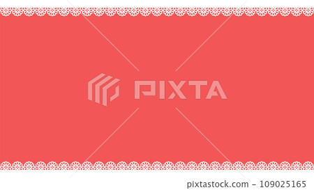 紅底白色花邊框-可愛裝飾背景素材- 16:9 紅底白色花邊框-可愛裝飾背景素材- 16:9 109025165