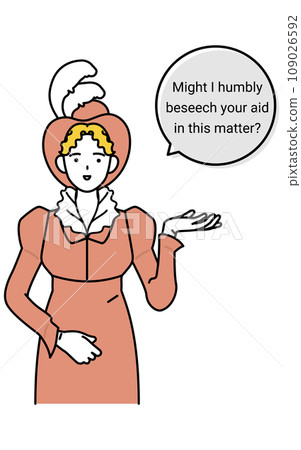 A 19th century aristocratic woman asking for help in English conversation and classical English. A 19th century aristocratic woman asking for help in English conversation and classical English. 109026592