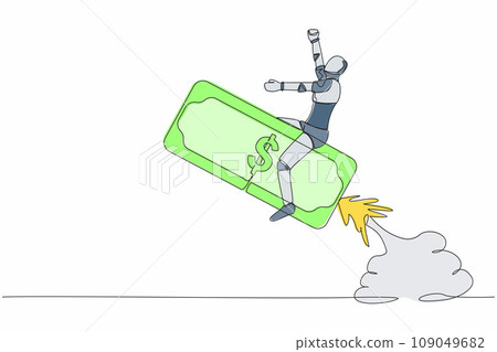 Continuous one line drawing robot riding banknote money rocket flying in the sky. Tech investment opportunity. Humanoid robot cybernetic organism. Single line draw design vector graphic illustration 109049682