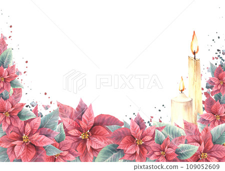Watercolor painted banner, frame from red Poinsettia, flowers, leaves with flaming candles, splashes Illustration for Christmas, New Year card, winter holiday celebrate print Isolated white background 109052609