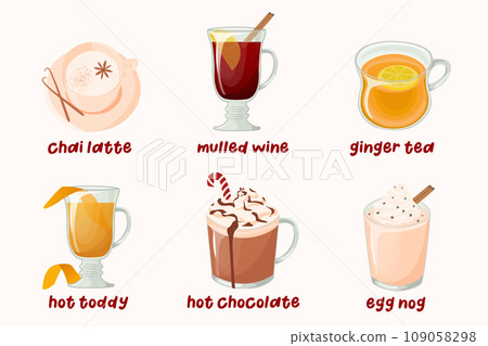 Set of delicious hot drinks for winter time. Chai Latte, Mulled Wine, Ginger Tea, Hot Toddy, Hot Chocolate, Egg Nog. Vector illustrations isolated on white background. 109058298