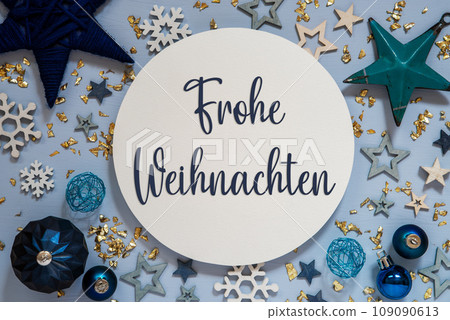 Text Frohe Weihnachten, Means Merry Christmas Blue Christmas Decoration, Flatlay 109090613