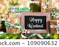 Text Happy Weekend, Sustainable Winter Decor, Christmas Background 109090632