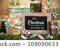 Text Merry Christmas, Happy New Year With Sustainable Christmas Decoration 109090633
