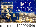 Text Happy Weekend, Christmas Presents, Gold, Blue Winter Decoration 109090640