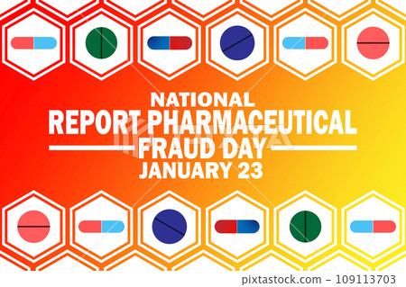 National Report Pharmaceutical Fraud Day National Report Pharmaceutical Fraud Day 109113703