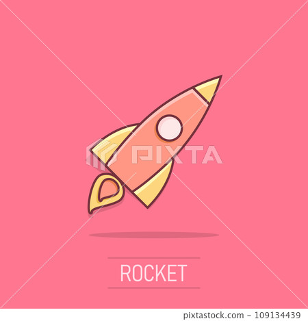 Vector cartoon rocket icon in comic style. Startup launch sign illustration pictogram. Rocket business splash effect concept. 109134439