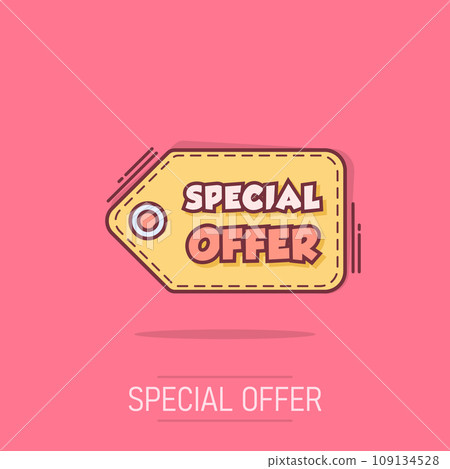 Vector cartoon special offer banner icon in comic style. Badge shopping illustration pictogram. Special offer business splash effect concept. Vector cartoon special offer banner icon in comic style. Badge shopping illustration pictogram. Special offer business splash effect concept. 109134528