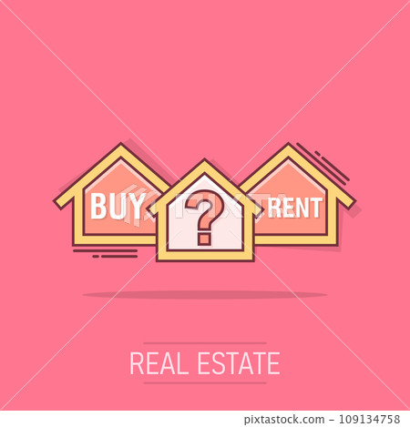 Vector cartoon buy or rent house icon in comic style. House sign illustration pictogram. Home business splash effect concept. Vector cartoon buy or rent house icon in comic style. House sign illustration pictogram. Home business splash effect concept. 109134758