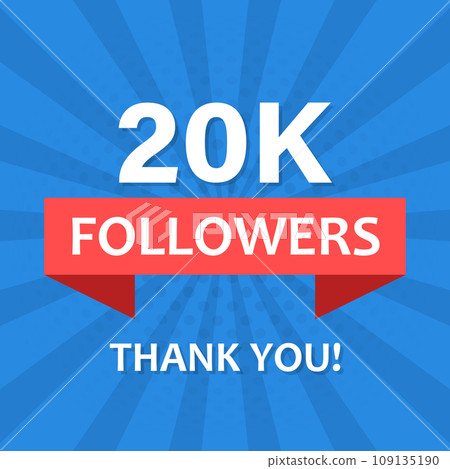 Thank you 20000 followers icon in flat style. Subscription amount vector illustration on isolated background. 20k follower sign business concept. Thank you 20000 followers icon in flat style. Subscription amount vector illustration on isolated background. 20k follower sign business concept. 109135190