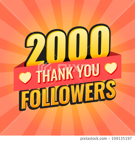 Thank you 2000 followers icon in flat style. Subscription amount vector illustration on isolated background. 2k follower sign business concept. 109135197