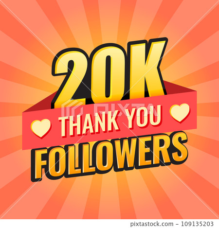 Thank you 20000 followers icon in flat style. Subscription amount vector illustration on isolated background. 20k follower sign business concept. Thank you 20000 followers icon in flat style. Subscription amount vector illustration on isolated background. 20k follower sign business concept. 109135203
